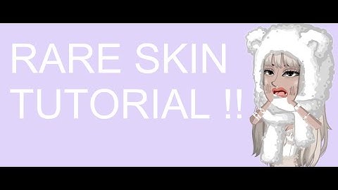 ˚₊· ͟͟͞͞➳❥ Rare Skin Tutorial