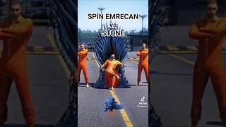 SPİN EMRECAN vs STONE