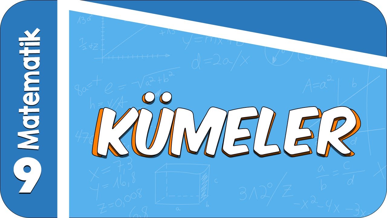 9. Sınıf Matematik | Kümeler #2022