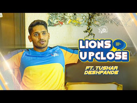 Being headstrong is the key! - Lions UpClose ft. Tushar Deshpande