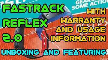 Fastrack Reflex 2.0 | Features, Unboxing, Instructions, Review and Warranty
