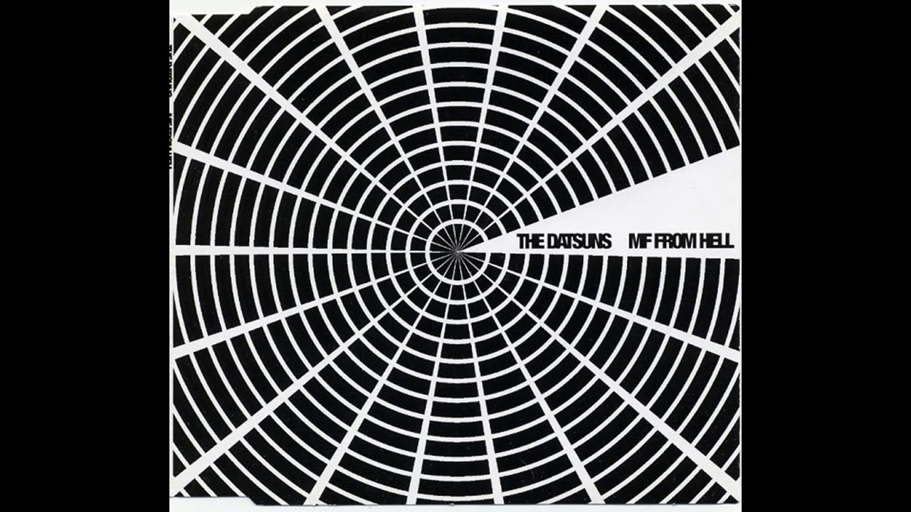 Datsuns Mf From Hell The Datsuns - MF From Hell (2003) - YouTube