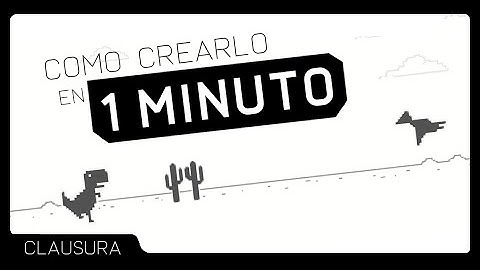 COMO CREAR EL JUEGO DEL DINOSAURIO EN 1 MINUTO