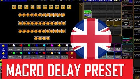 MACRO DELAY PRESET (COLORs) PART 3  grandMA2 (ENGLISH VERSION)