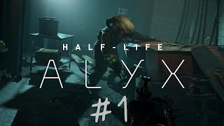Виртуальный полураспад (Half-Life: Alyx) - стрим 1
