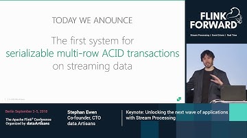 KEYNOTE: Unlocking the next wave of applications with Stream Processing - Stephan Ewen