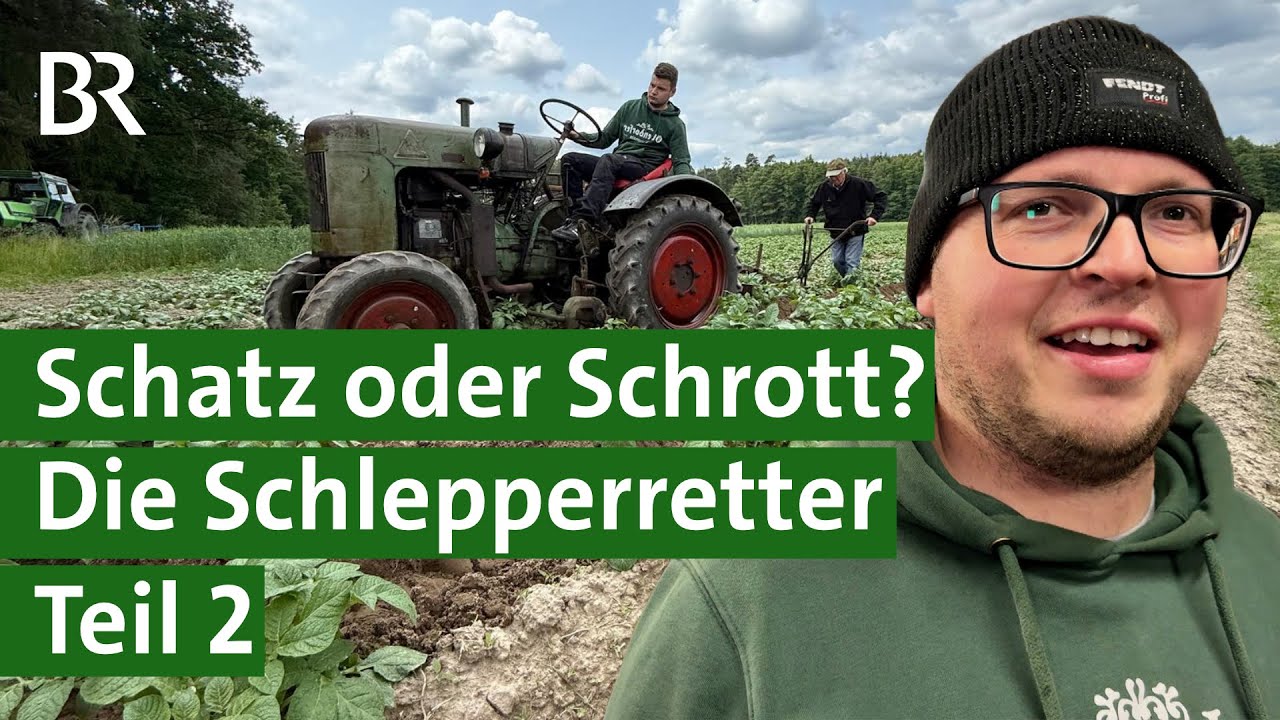 Schlepperretter, Traktoren, Fendt Dieselross: Geschichte eines Scheunenfunds #2 | Unser Land | BR