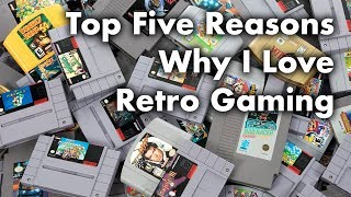 Top Five Reasons Why I Love Retro Gaming screenshot 3