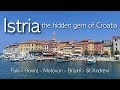 Put ISTRIA on your bucket list: The hidden gem of Croatia! | Travel Vlog