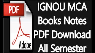 Ignou MCA Books Notes Study Material All Semester 1st 2nd 3rd Year PDF Download
