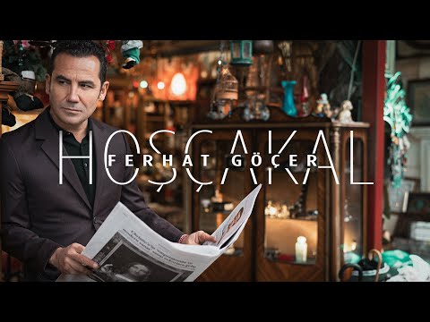 Ferhat Göçer - Hoşçakal (Official Video)