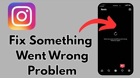 Fix “Something Went Wrong” on Instagram Reels | Quick Solution (2025)