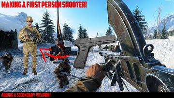 Adding a Secondary Weapon! | FPS Tutorial Episode 9