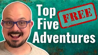 The Best Free D&D Adventures
