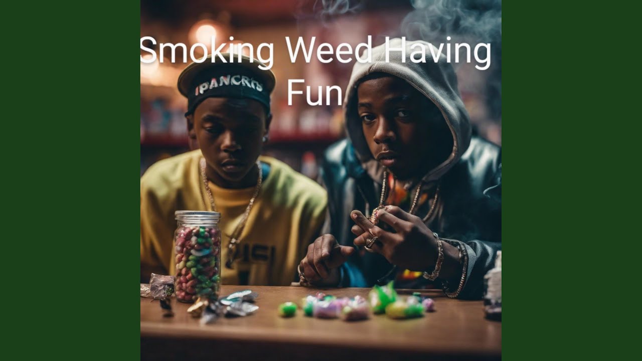 Watch Smoking Weed Having Fun on YouTube Watch Smoking Weed Having Fun on YouTube