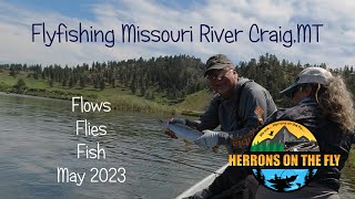 Fly fishing Missouri River near Craig, MT in May 2023 - high water, we figured out what flies to use