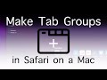 How To Make Tab Groups in Safari in MacOS 12 Monterey