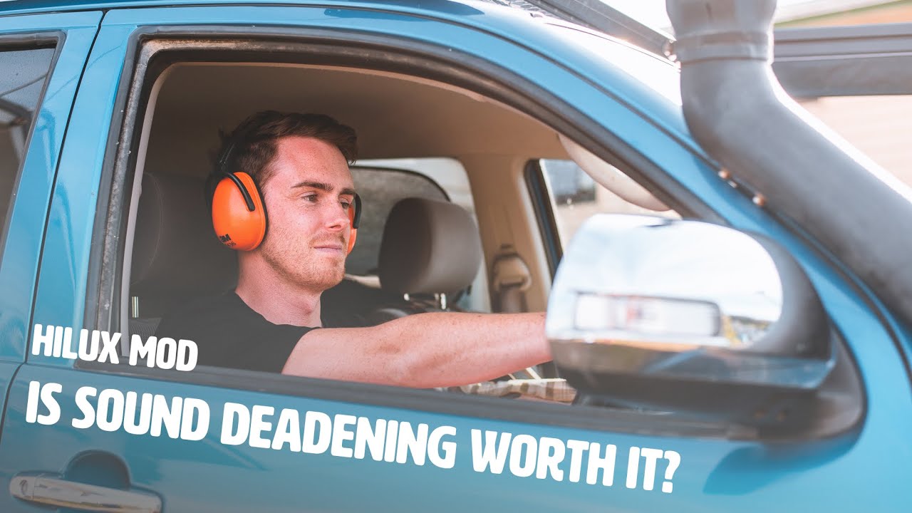 Does sound deadening work? Attempting to quieten down the Hilux's cab
