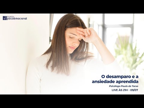 Vídeo: Ansiedade E Desamparo