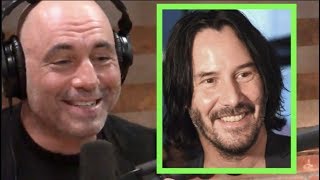 Joe Rogan  We Should All Aspire to Be Like Keanu Reeves