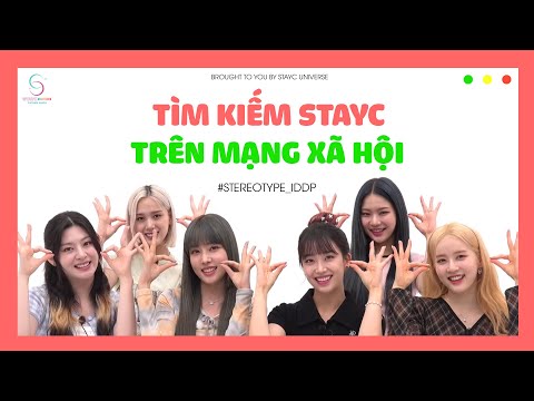 [VIETSUB] CÙNG STAYC TÌM KIẾM TÊN TRÊN INTERNET | STEREOTYPE IDDP
