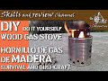 ✅ SUPERVIVENCIA Y BUSHCRAFT | HORNILLO COCINA de GAS de MADERA