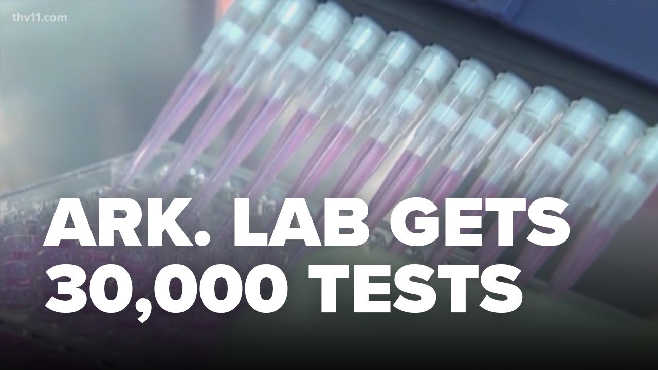 Arkansas lab obtains 30k COVID19 tests, results within 72 hours YouTube