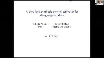 Alberto Abadie: A Penalized Synthetic Control Estimator for Disaggregated Data