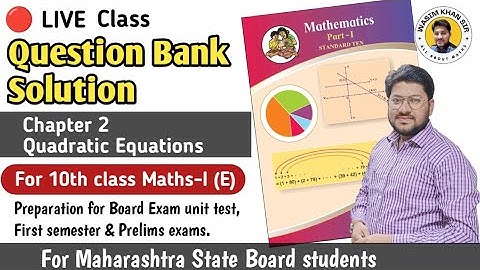 10th Maths-I chapter 2 Quadratic Equation Question Bank Solution | Maharashtra Board