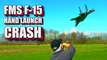 FMS F-15 EDF Hand Launch Crash
