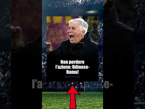 Video Udinese-Roma: il big match di Serie A in diretta! #Shorts