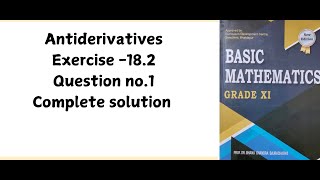 Class 11 antiderivative Ex.18.2 (Q.no.1 full solution)