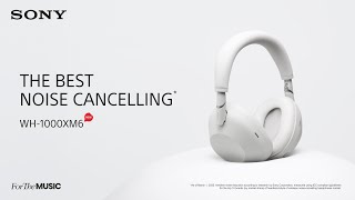 The G.O.A.T of Noise Cancelling is here | WH-1000XM6