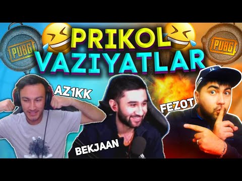 AZ1KK, BEKJAAN, FEZOT || PRIKOL || PUBG MOBILE || STRIM PAYTIDAGI KULGULI? VAZIYATLAR