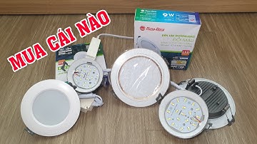 Xem hết video này trước khi mua đèn led cho gia đình