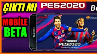 PES 2020 MOBİLE DEMO(BETA) ÇIKTI MI ?! NE ZAMAN ÇIKIYOR DETAYLI SOHBET !!