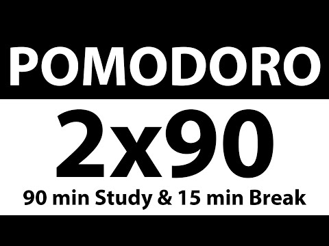 Pomodoro Technique | 2 x 90 min | 90 min Study & 15 min Break | Study Timer | No Music