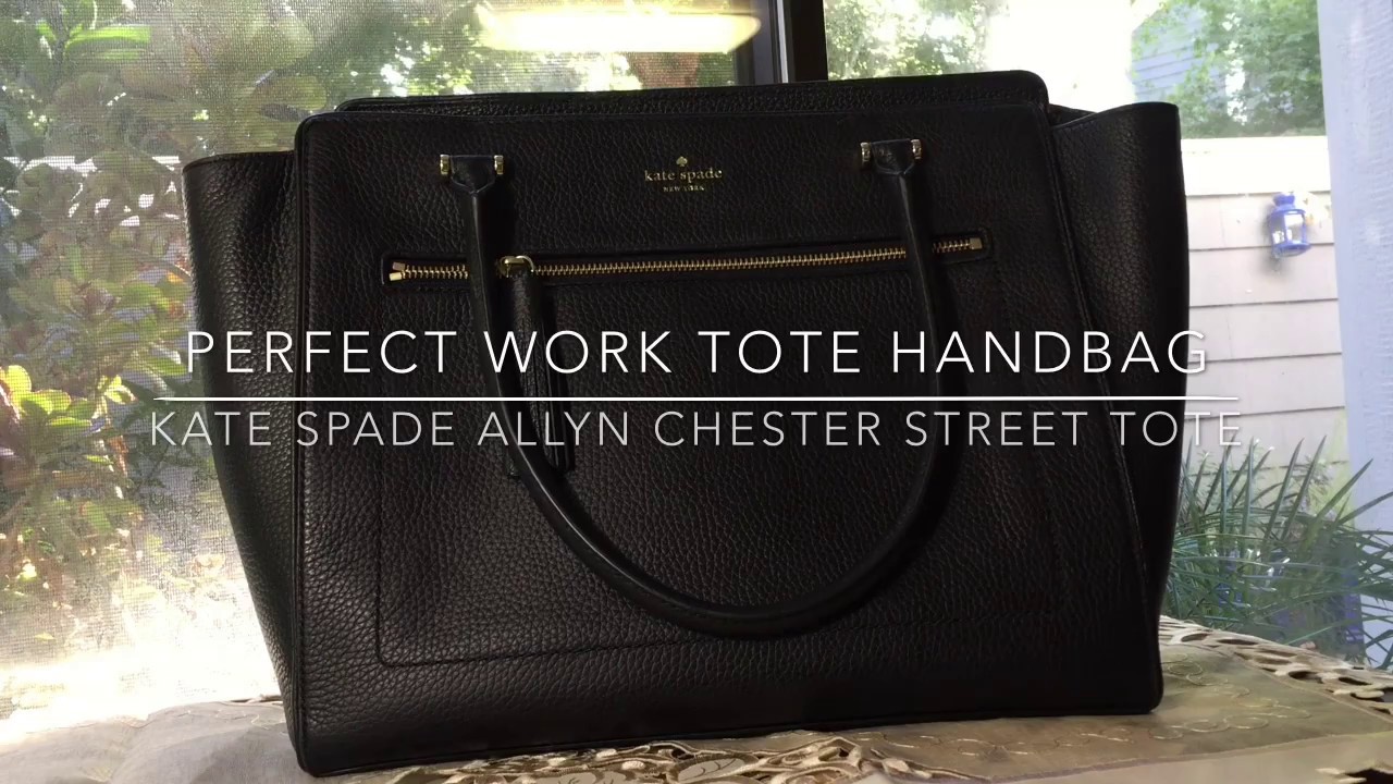 Perfect Work Tote Series - KATE SPADE Allyn Chester Street Tote - YouTube