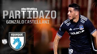 🔥GONZALO CASTELLANI VS DEPORTES IQUIQUE 2024 CAMPEONATO / FECHA 14