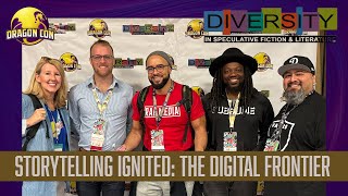 Diversity Track at Dragon Con 2025 Storytelling Ignited: The Digital Frontier Panel
