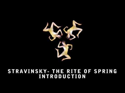 Stravinsky The Rite of Spring - Introduction - Isa...