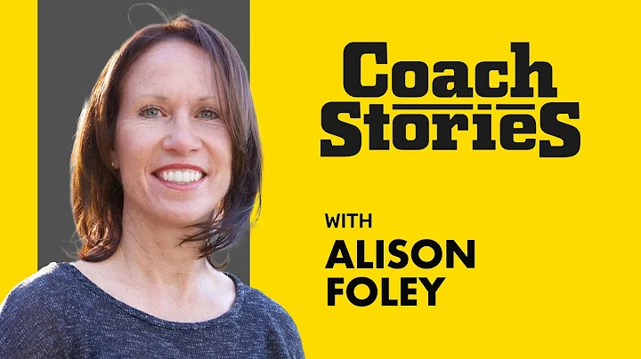 ALISON FOLEY's Coach Story
