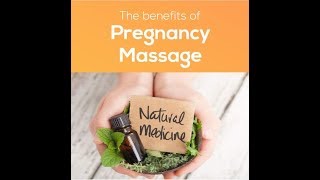 The Benefits of Pregnancy Massage