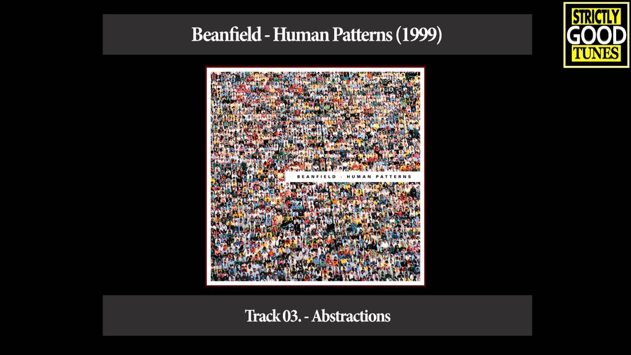 Watch Beanfield - Abstractions on YouTube Watch Beanfield - Abstractions on YouTube