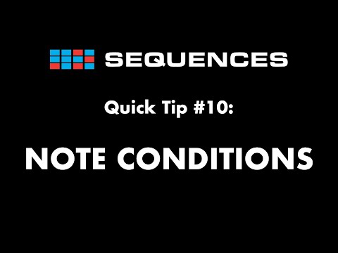 Sequences Quick Tip #10: Note Conditions