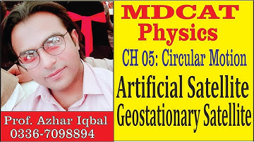 MDCAT Physics Artificial Satellite and Geostationary Satellite//Royal Madina Academy