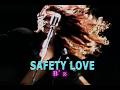 (カラオケ)SAFETY LOVE, B'z