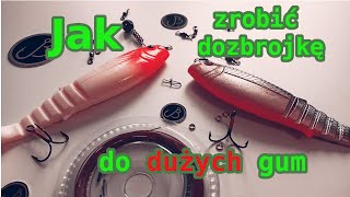 JAK ZROBIĆ DOZBROJKĘ DLA DUŻYCH GUM - DWIE METODY