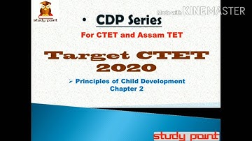 CDP Chapter 2- Principles of Child Development in Assamese for CTET and Assam TET
