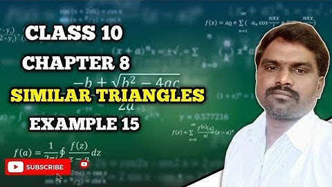 Similar Triangles Class10 Example 15 @BALASIRMATHSCLASS